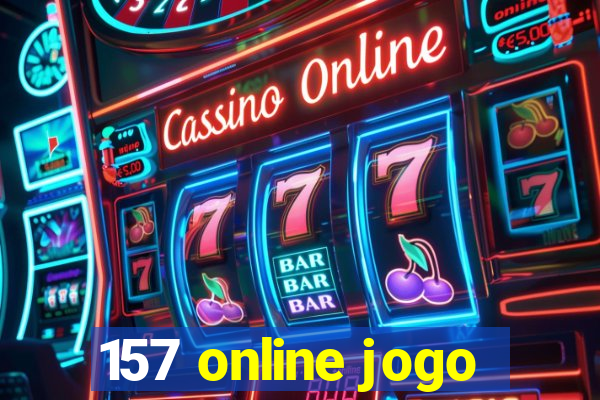 157 online jogo